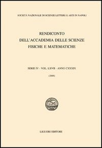 Rendiconto dell'Accademia delle scienze fisiche e matematiche. Serie IV. Vol. 67: Anno 2000.