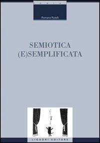 Semiotica (e)semplificata