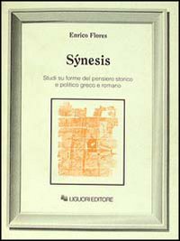 Synesis. Studi Su Forme Del Pensiero Storico