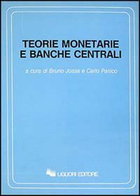 Teorie monetarie e banche centrali
