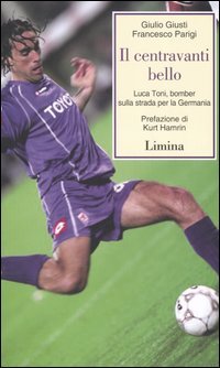 Il centravanti bello
