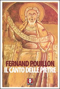 Il canto delle pietre. Diario di un monaco costruttore