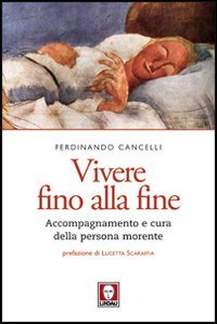 Vivere fino alla fine