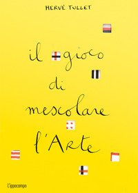 Il gioco di mescolare l'arte