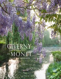 Giverny. Il giardino di Monet