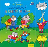 La famiglia Codalunga e il folletto del bosco