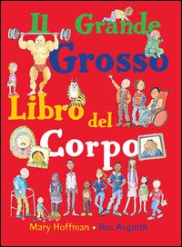 Il grande grosso libro del corpo