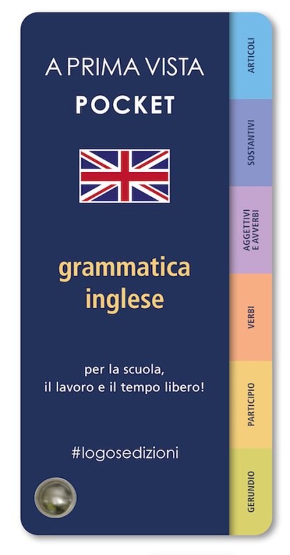 A prima vista pocket: grammatica inglese - autori-vari - Logos - Libro  Librerie Università Cattolica del Sacro Cuore