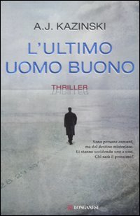 L'ultimo uomo buono