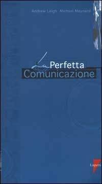 La perfetta comunicazione