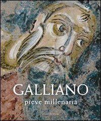 Galliano, pieve millenaria