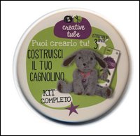 Costruisci il tuo cagnolino. Creative tube