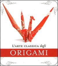 L'arte classica degli origami