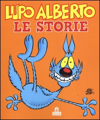 Lupo Alberto. Le storie