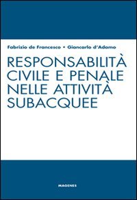 Responsabilità civile e penale nelle attività subacquee