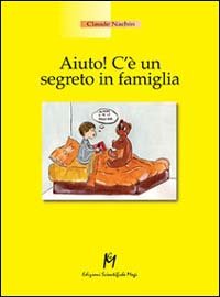 Aiuto! C'è un segreto in famiglia