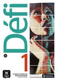 Defi 1 Livre De L' eleve Ed. Anglophone