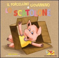 Il porcellino Giovannino e lo scatolone