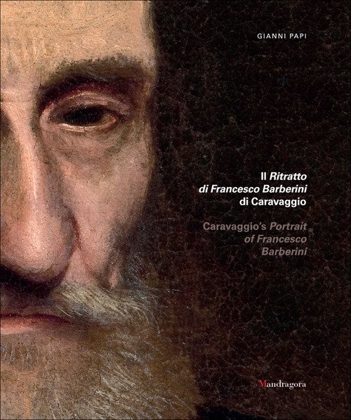 Il ritratto di Francesco Barberini di Caravaggio-Caravaggio's portrait of Francesco Barberini