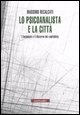 Lo psicoanalista e la città