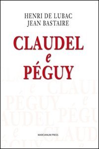 Claudel et Péguy