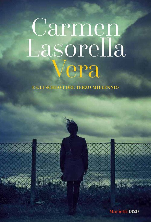 Vera. E gli schiavi del terzo millennio