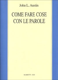 Come fare cose con le parole