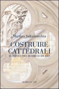 Costruire cattedrali