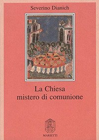 La Chiesa mistero di comunione