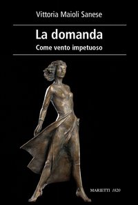 La domanda. Come vento impetuoso
