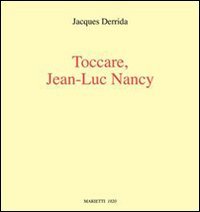 Toccare, Jean-Luc Nancy