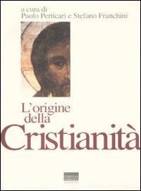 L'origine della cristianità