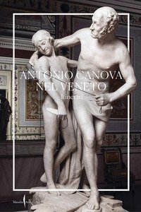 Antonio Canova nel Veneto. Itinerari