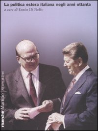 La politica estera italiana negli anni ottanta