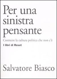 Per una sinistra pensante