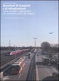 Questioni di trasporti e di infrastrutture