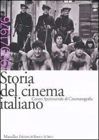 Storia del cinema italiano. Vol. 12: 1970-1976.