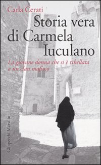 Storia vera di Carmela Iuculano