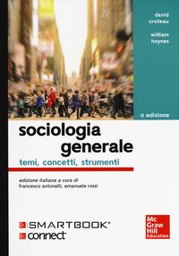 Sociologia generale. Temi, concetti, strumenti