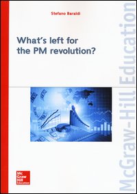 What's left for the PM revolution?