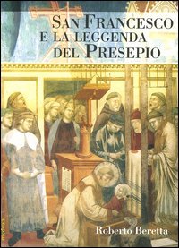 San Francesco e la leggenda del presepio