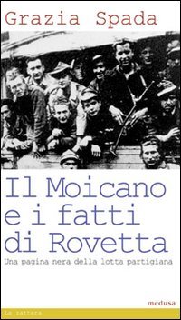 Il Moicano e i fatti di Rovetta