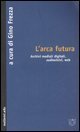 L'arca futura