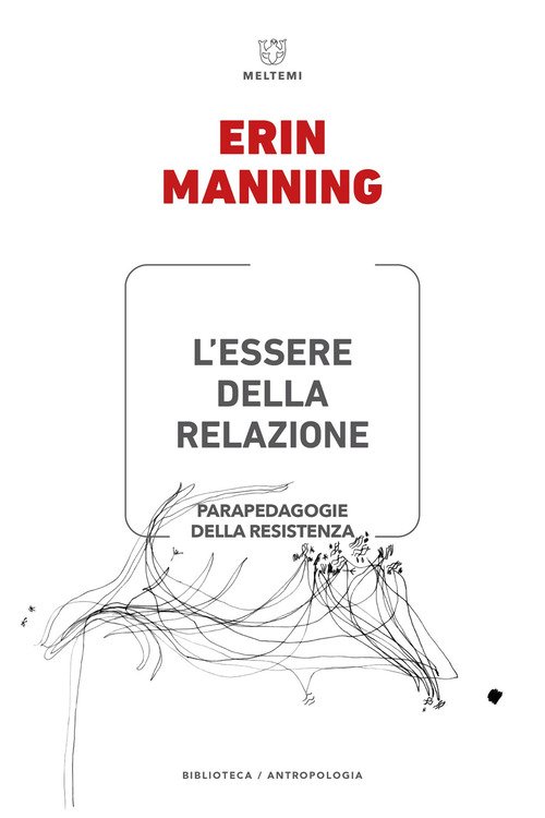 L'essere della relazione. Parapedagogie della resistenza