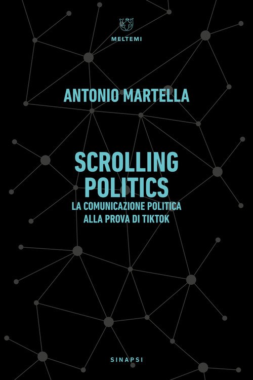 Scrolling politics. La comunicazione politica alla prova di TikTok