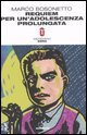 Requiem per un'adolescenza prolungata
