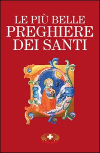 Le più belle preghiere dei santi