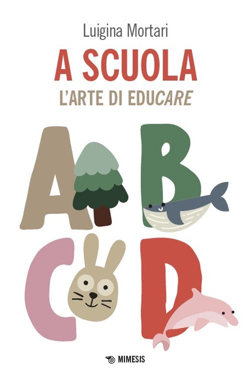 A scuola. L'arte di educare