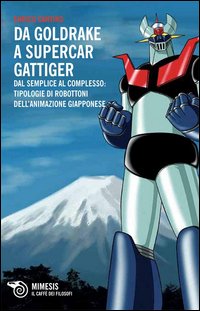 Da Goldrake a Supercar Gattiger