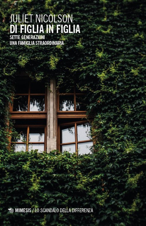 Di figlia in figlia. Sette generazioni. Una famiglia straordinaria